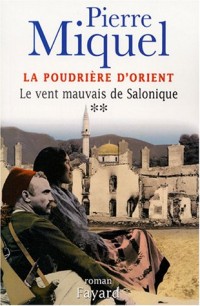 La Poudrière d'Orient, tome 2 : Le Vent mauvais de Salonique