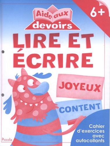 LIRE ET ECRIRE 6+ - AIDE AUX DEVOIRS