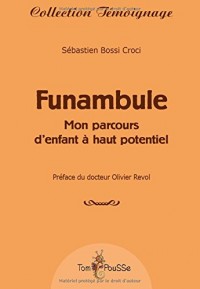 Funambule : Mon parcours d'enfant à haut potentiel