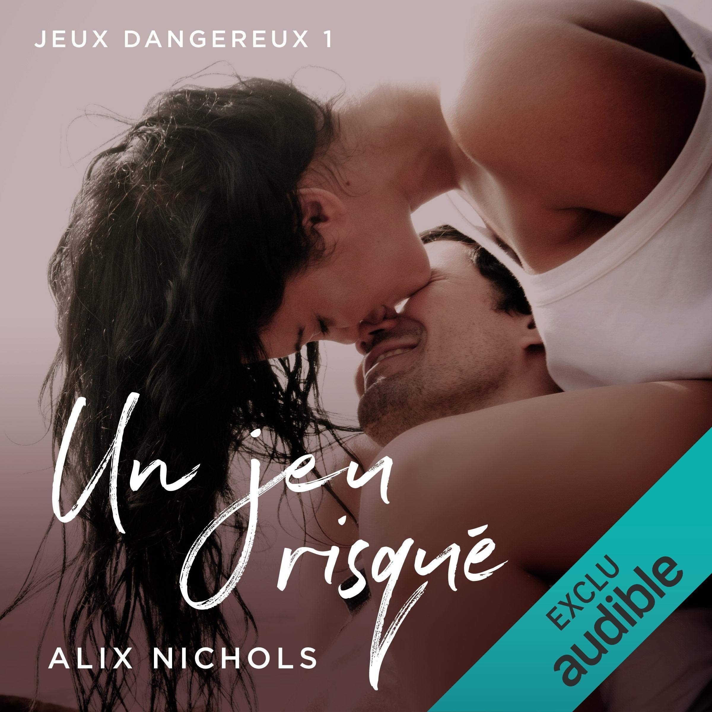 Un jeu risqué: Jeux dangereux 1