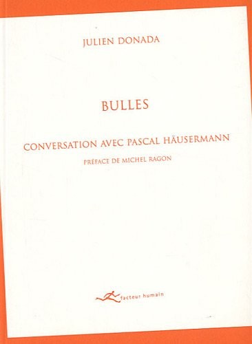 Bulles : Conversation avec Pascal Häusermann