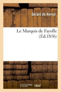 Le Marquis de Fayolle