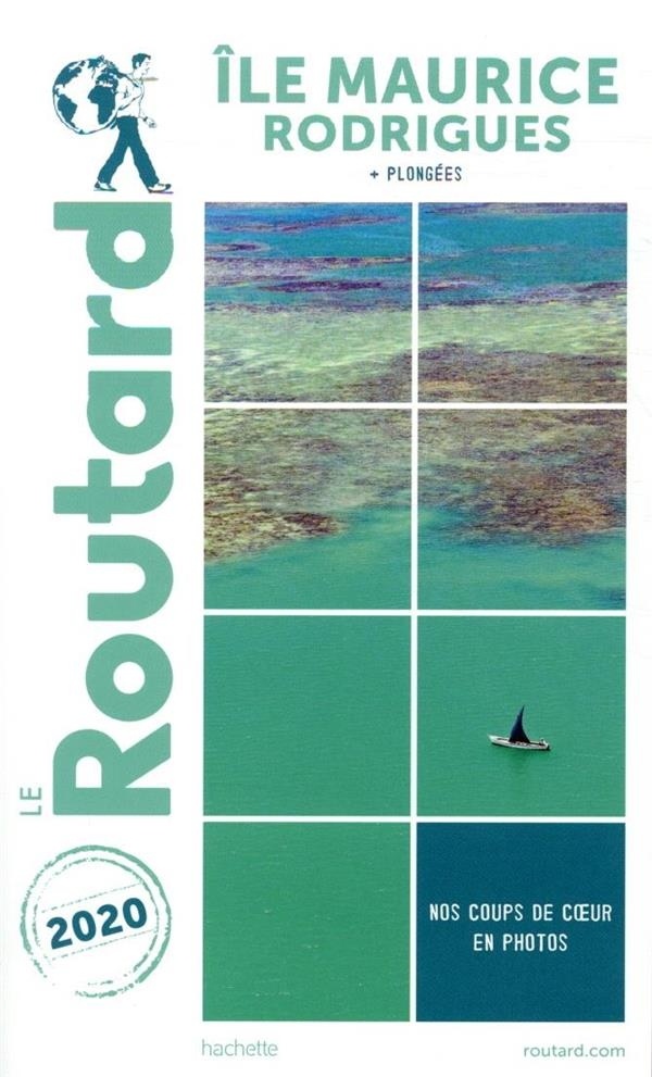 Guide du Routard Île Maurice et Rodrigues 2020: (+ plongées)