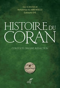 Histoire du Coran - Contexte, origine, rédaction