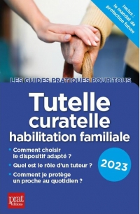 Tutelle, curatelle habilitation familiale 2023