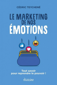 Le Nouveau Business des Emotions