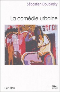 La comédie urbaine