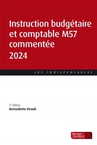 Instruction budgétaire et comptable M57 commentée 2024 (2e éd.)