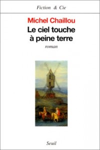 Le Ciel touche à peine terre