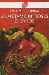 25 Métamorphoses d'Ovide