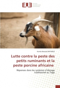 Lutte contre la peste des petits ruminants et la peste porcine africaine: Réponses dans les systèmes d’élevage traditionnel au Togo