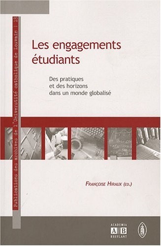 Les engagements étudiants : Des pratiques et des horizons dans un monde globalisé