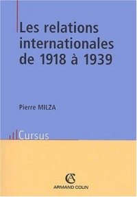 Les relations internationales de 1918 à 1939. 2ème édition