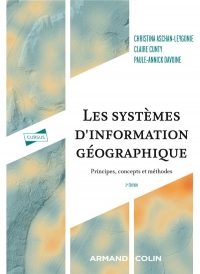 Les systèmes d'information géographique - 2e éd.