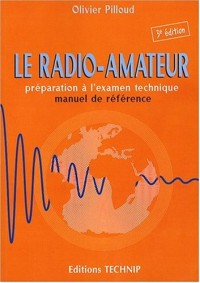 Radio Amateur 3ème Edition