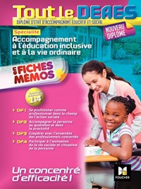 Tout le DEAES - Accompagnement à l'éducation inclusive et à la vie ordinaire