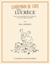 Lendemain de cuite avec Lucrèce
