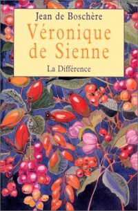 Véronique de sienne, tome 4