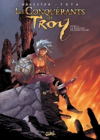 Les conquérants de Troy, Tome 3 : La bataille de Port Fleuri