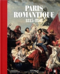 Paris romantique : 1815-1848