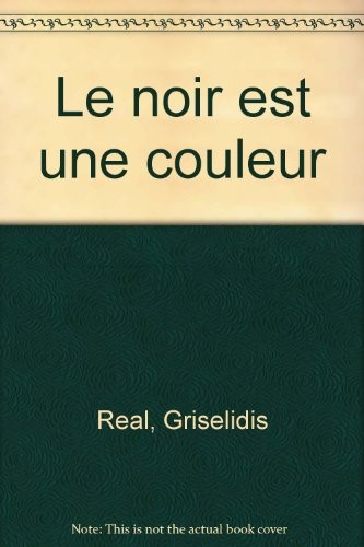 Le Noir est une couleur [9782715800052]