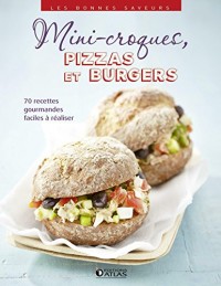 Mini-croques, pizzas et burgers