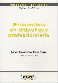 Recherches en didactique professionnelle