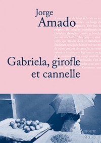 Gabriela, Girofle et Cannelle