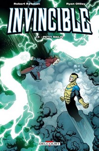 Invincible T15 - Petit Malin
