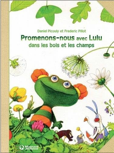 Promenons nous avec Lulu dans les bois et les champs