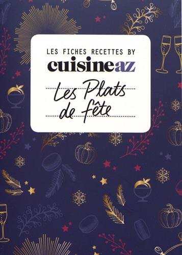 Les fiches Cuisine AZ - Recettes de fête: Fêtes