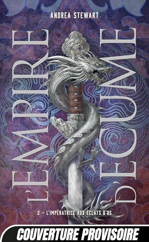 L'Empire d'écume, T2 : L'Impératrice aux éclats d'os