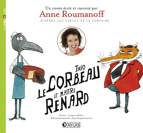 Théo le Corbeau et Maître Renard: d'après les Fables de La Fontaine