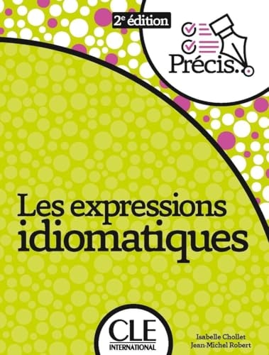 Les expressions idiomatiques - Livre - 2ème édition