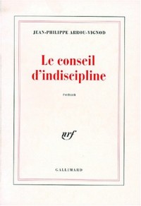 Le conseil d'indiscipline