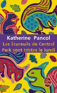 Les Écureuils de Central Park sont tristes le lundi