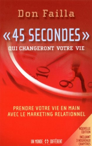 45 secondes qui changeront votre vie NE