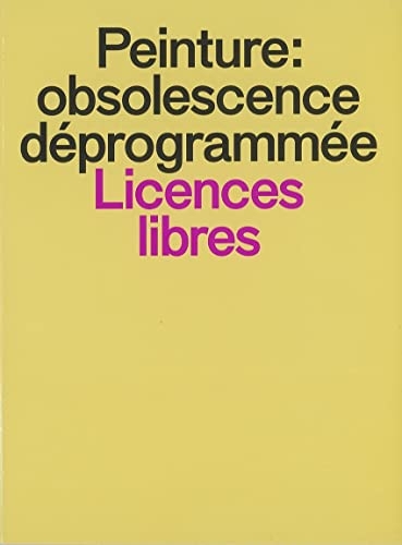 Peinture : obsolescence déprogrammée: Licences libres