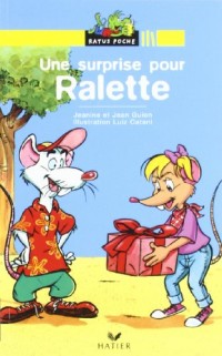 Une surprise pour Ralette
