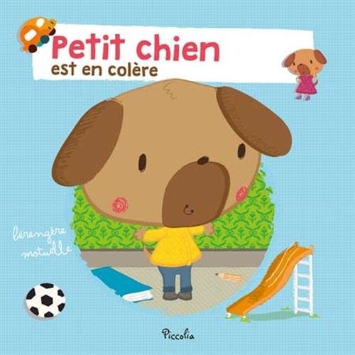 Petites histoires du quotidien/Petit chien est en colère
