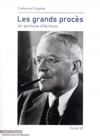 Les grands procès : Un territoire d'écriture Tome 7