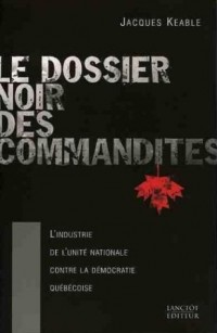 Le Dossier Noir des Commandites