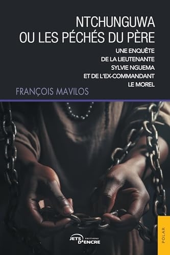 Ntchunguwa ou les péchés du père