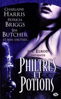 Anthologie Bit-lit : Philtres et potions