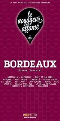 le voyageur affamé - Bordeaux