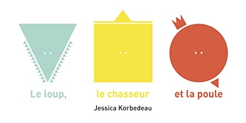 Le loup, le chasseur et la poule - Livre