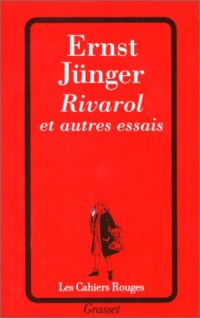 Rivarol : Et autres essais