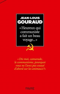 Heureux qui communiste