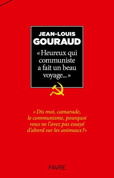 Heureux qui communiste
