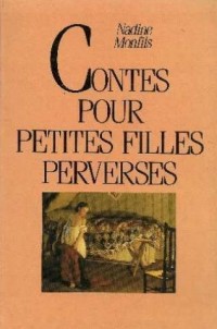 Contes pour petites filles perverses